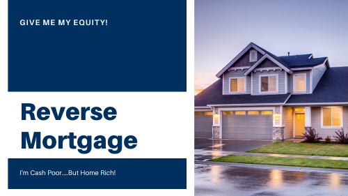 The Ins and Outs Of Reverse Mortgages