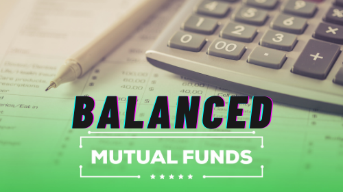 What Is A Balanced Mutual Fund?